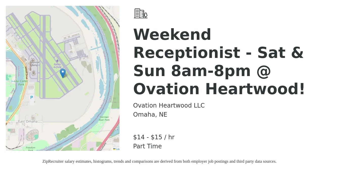 Ovation Heartwood LLC job posting for a Weekend Receptionist - Sat & Sun 8am-8pm @ Ovation Heartwood! in Omaha, NE with a salary of $15 to $16 Hourly with a map of Omaha location.