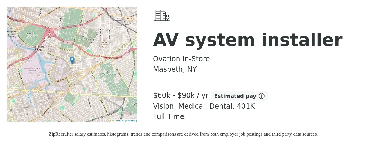 Ovation In-Store job posting for a AV system installer in Maspeth, NY with a salary of $60,000 to $90,000 Yearly and benefits including dental, medical, vision, and 401k with a map of Maspeth location.