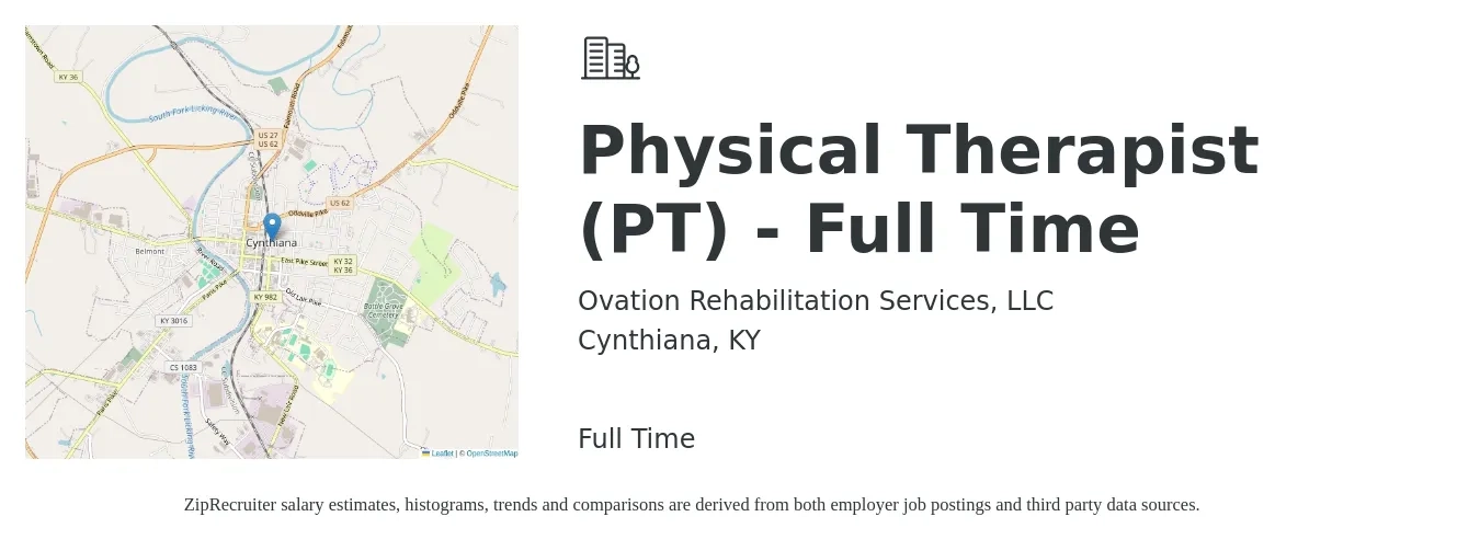 Ovation Rehabilitation Services, LLC job posting for a Physical Therapist (PT) - Full Time in Cynthiana, KY with a salary of $1,550 to $2,010 Weekly with a map of Cynthiana location.