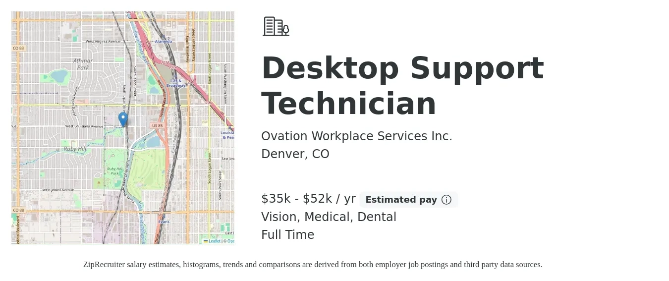 Ovation Workplace Services Inc. job posting for a Desktop Support Technician in Denver, CO with a salary of $35,000 to $52,000 Yearly and benefits including pto, vision, dental, life_insurance, and medical with a map of Denver location.