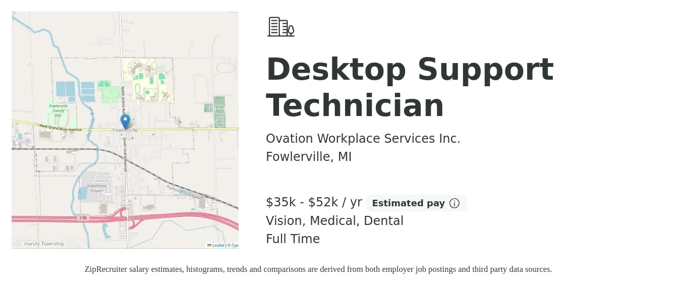 Ovation Workplace Services Inc. job posting for a Desktop Support Technician in Fowlerville, MI with a salary of $35,000 to $52,000 Yearly and benefits including dental, life_insurance, medical, pto, and vision with a map of Fowlerville location.