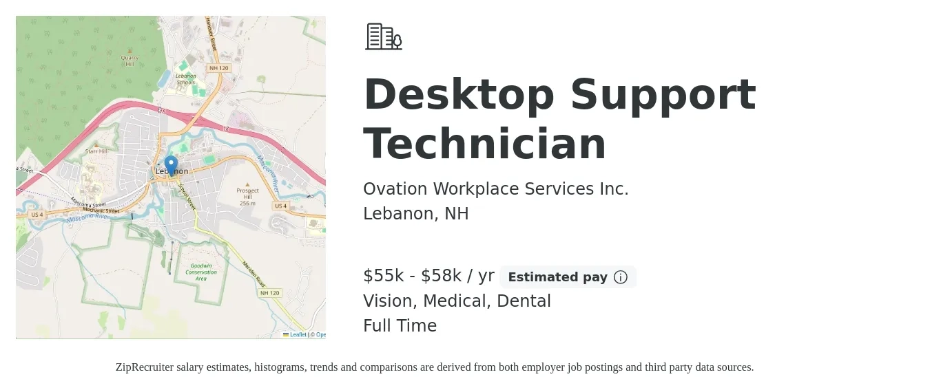 Ovation Workplace Services Inc. job posting for a Desktop Support Technician in Lebanon, NH with a salary of $55,000 to $58,000 Yearly and benefits including dental, life_insurance, medical, pto, and vision with a map of Lebanon location.