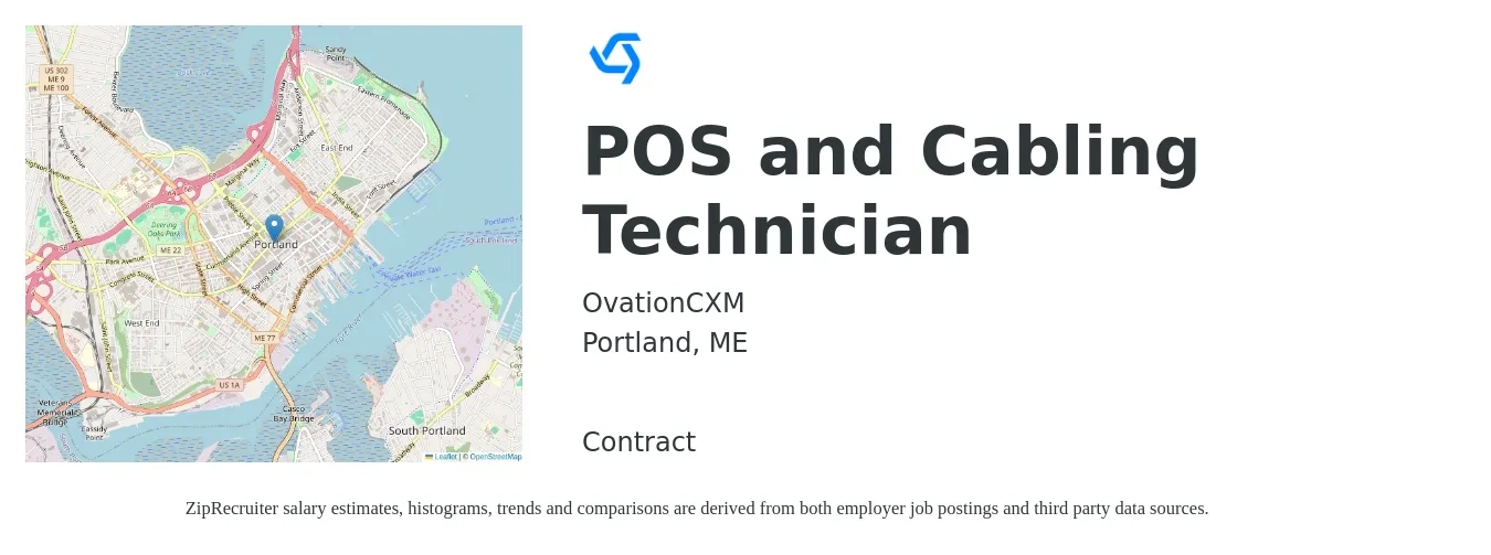 OvationCXM job posting for a POS and Cabling Technician in Portland, ME with a salary of $21 to $30 Hourly with a map of Portland location.