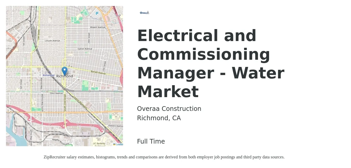 Overaa Construction job posting for a Electrical and Commissioning Manager - Water Market in Richmond, CA with a salary of $115,300 to $202,600 Yearly with a map of Richmond location.