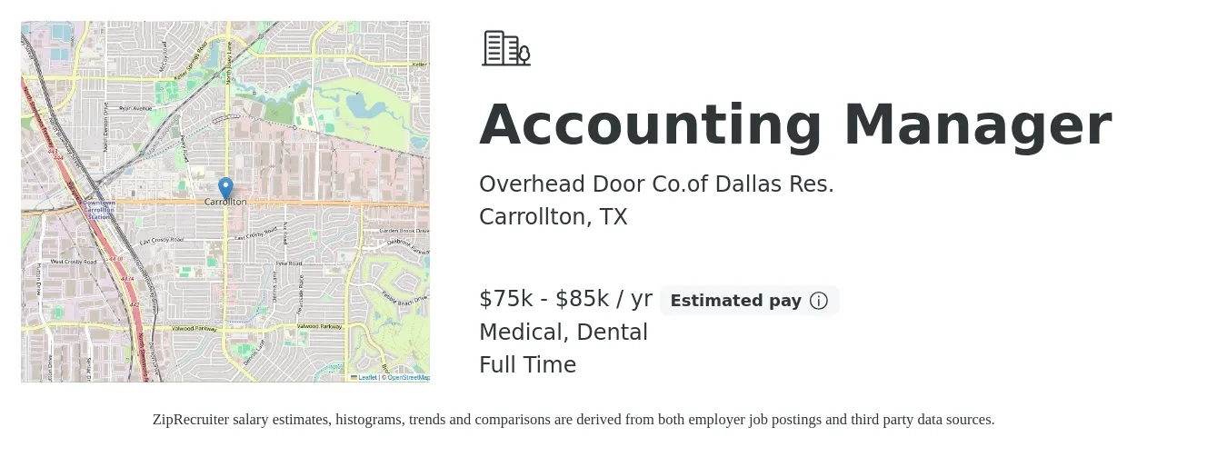 Overhead Door Co.of Dallas Res. job posting for a Accounting Manager in Carrollton, TX with a salary of $75,000 to $85,000 Yearly and benefits including medical, pto, retirement, dental, and life_insurance with a map of Carrollton location.