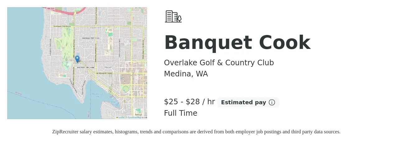 Overlake Golf & Country Club job posting for a Banquet Cook in Medina, WA with a salary of $26 to $30 Hourly with a map of Medina location.