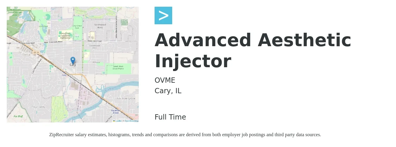 OVME job posting for a Advanced Aesthetic Injector in Cary, IL with a salary of $110,600 to $143,000 Yearly with a map of Cary location.