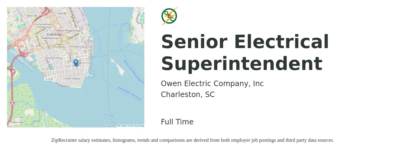 Owen Electric Company, Inc job posting for a Senior Electrical Superintendent in Charleston, SC with a salary of $3,000 Weekly with a map of Charleston location.