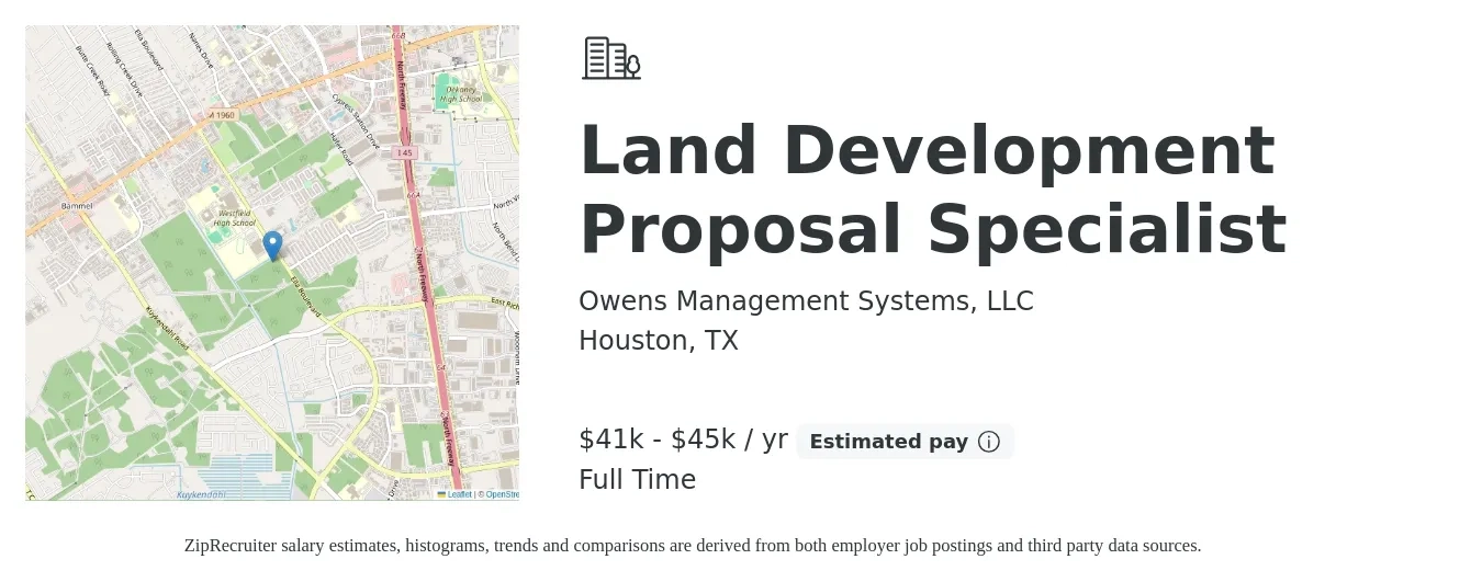 Owens Management Systems LLC job posting for a Land Development Proposal Specialist in Houston, TX with a salary of $41,600 to $45,760 Yearly with a map of Houston location.