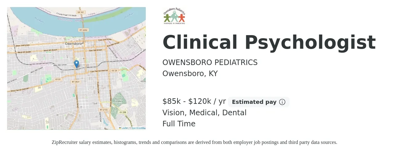 OWENSBORO PEDIATRICS job posting for a Clinical Psychologist in Owensboro, KY with a salary of $85,000 to $120,000 Yearly and benefits including pto, retirement, vision, dental, life_insurance, and medical with a map of Owensboro location.