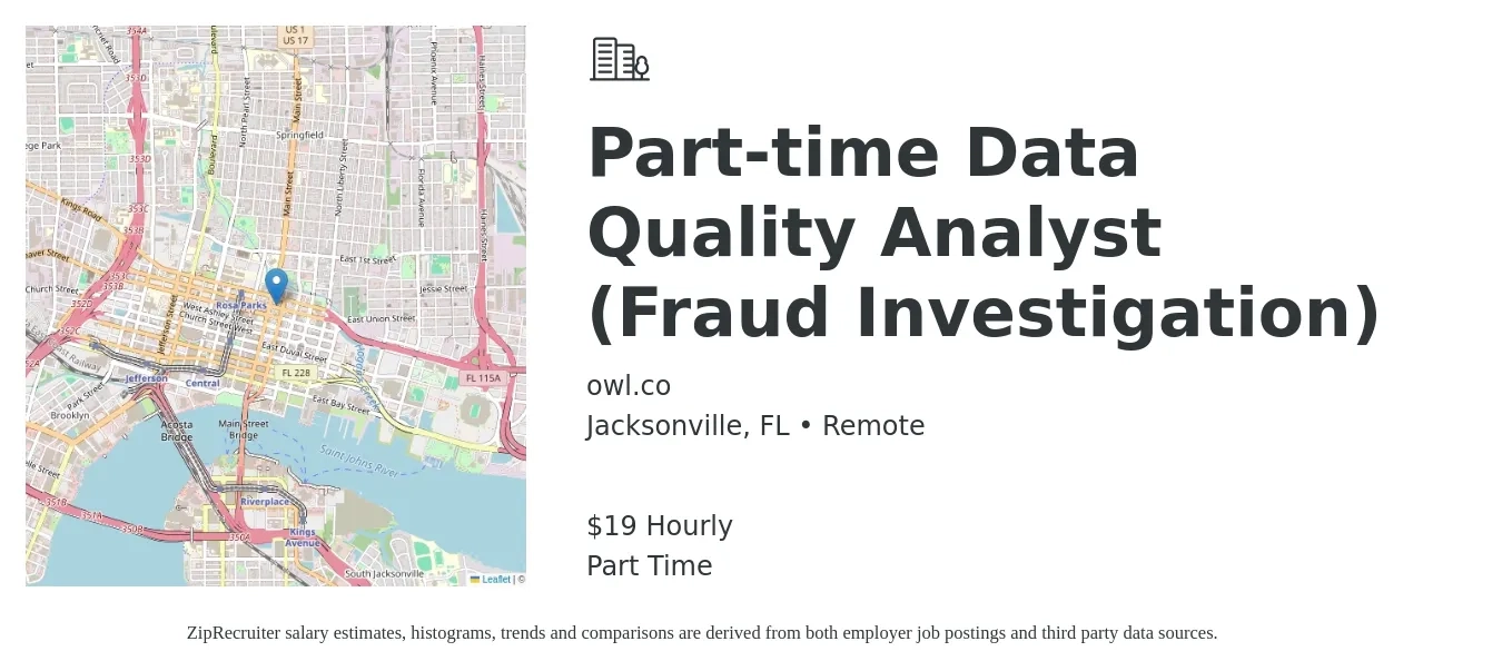 owl.co job posting for a Part-time Data Quality Analyst (Fraud Investigation) in Jacksonville, FL with a salary of $20 Hourly with a map of Jacksonville location.