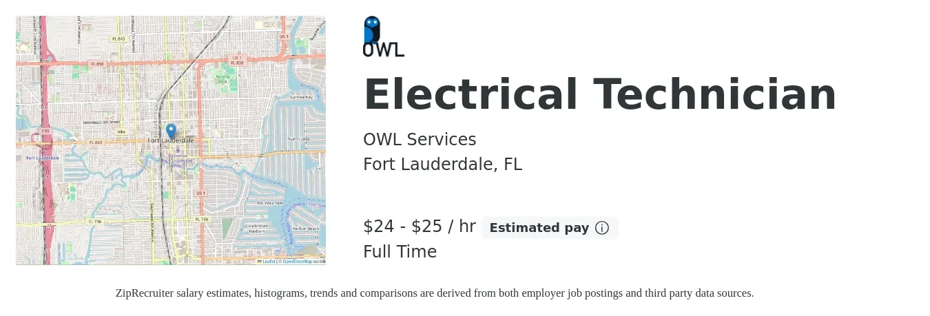OWL Services job posting for a Electrical Technician in Fort Lauderdale, FL with a salary of $25 to $27 Hourly with a map of Fort Lauderdale location.