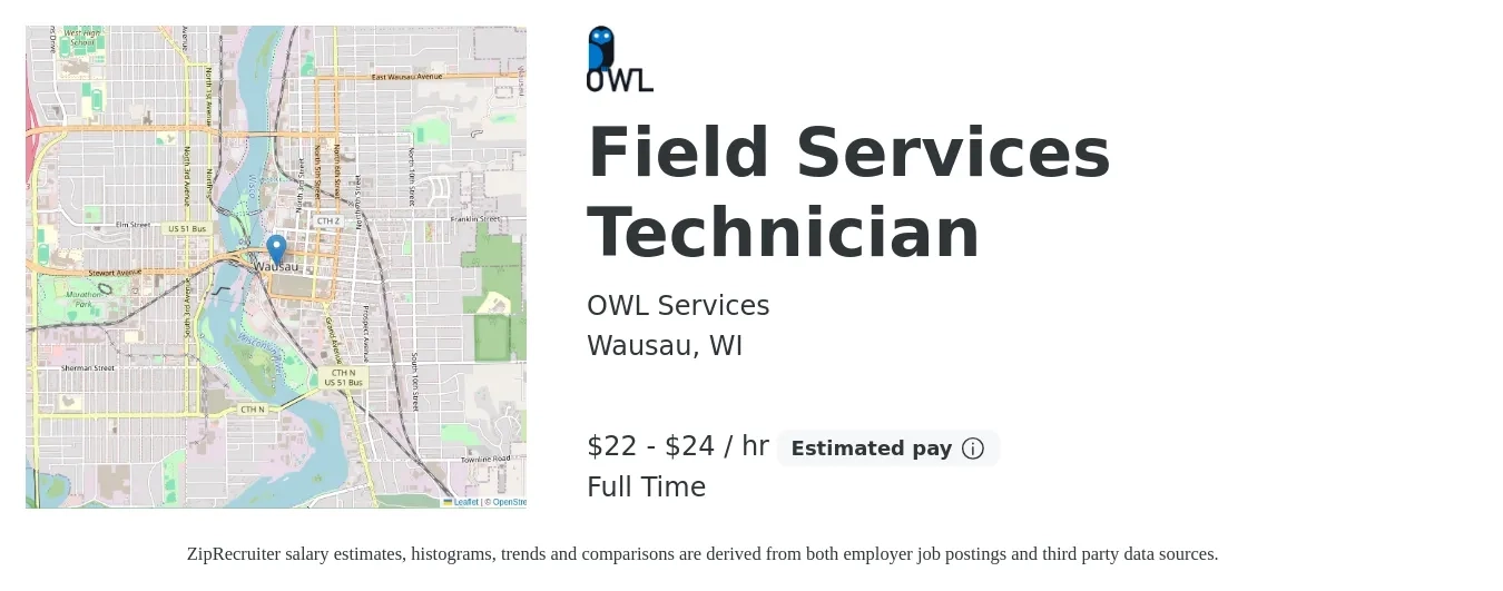 OWL Services job posting for a Field Services Technician in Wausau, WI with a salary of $23 to $25 Hourly with a map of Wausau location.