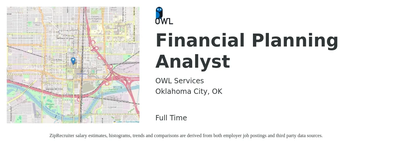 OWL Services job posting for a Financial Planning Analyst in Oklahoma City, OK with a salary of $56,700 to $85,300 Yearly with a map of Oklahoma City location.