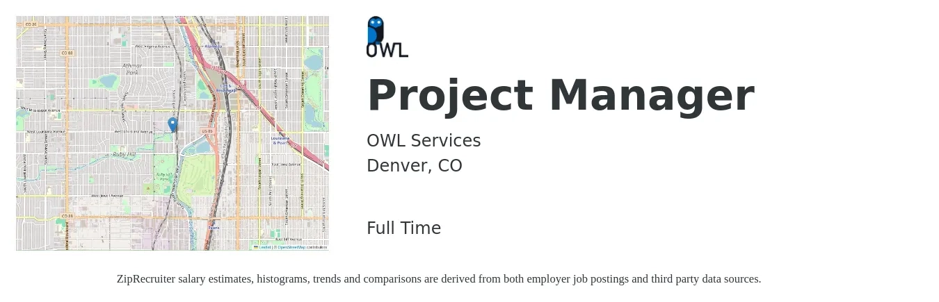 OWL Services job posting for a Project Manager in Denver, CO with a salary of $80,800 to $126,600 Yearly with a map of Denver location.