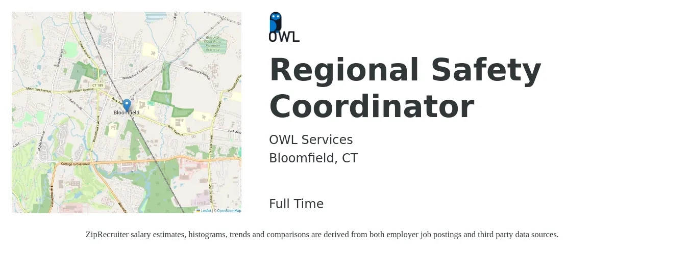 OWL Services job posting for a Regional Safety Coordinator in Bloomfield, CT with a salary of $50,000 to $79,400 Yearly with a map of Bloomfield location.