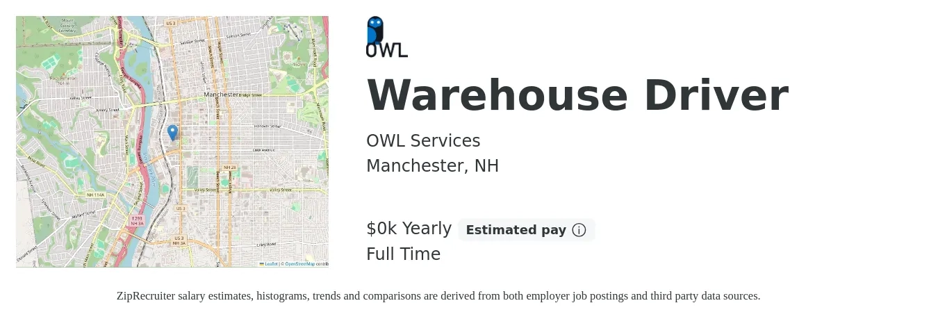 OWL Services job posting for a Warehouse Driver in Manchester, NH with a salary of $18 to $20 Yearly with a map of Manchester location.