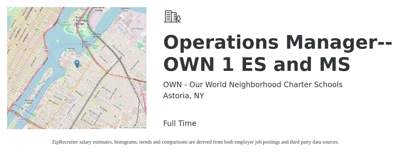 OWN - Our World Neighborhood Charter Schools job posting for a Operations Manager--OWN 1 ES and MS in Astoria, NY with a salary of $80,000 to $89,999 Yearly with a map of Astoria location.