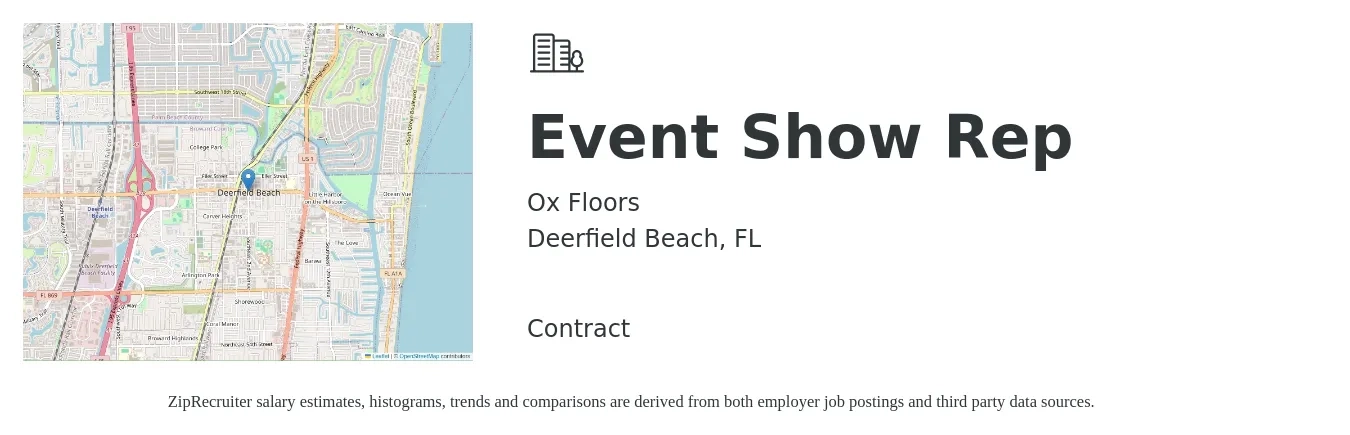 Ox Floors job posting for a Event Show Rep in Deerfield Beach, FL with a salary of $15 Hourly with a map of Deerfield Beach location.