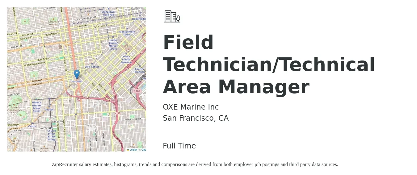 OXE Marine Inc job posting for a Field Technician/Technical Area Manager in San Francisco, CA with a salary of $25 to $36 Hourly with a map of San Francisco location.
