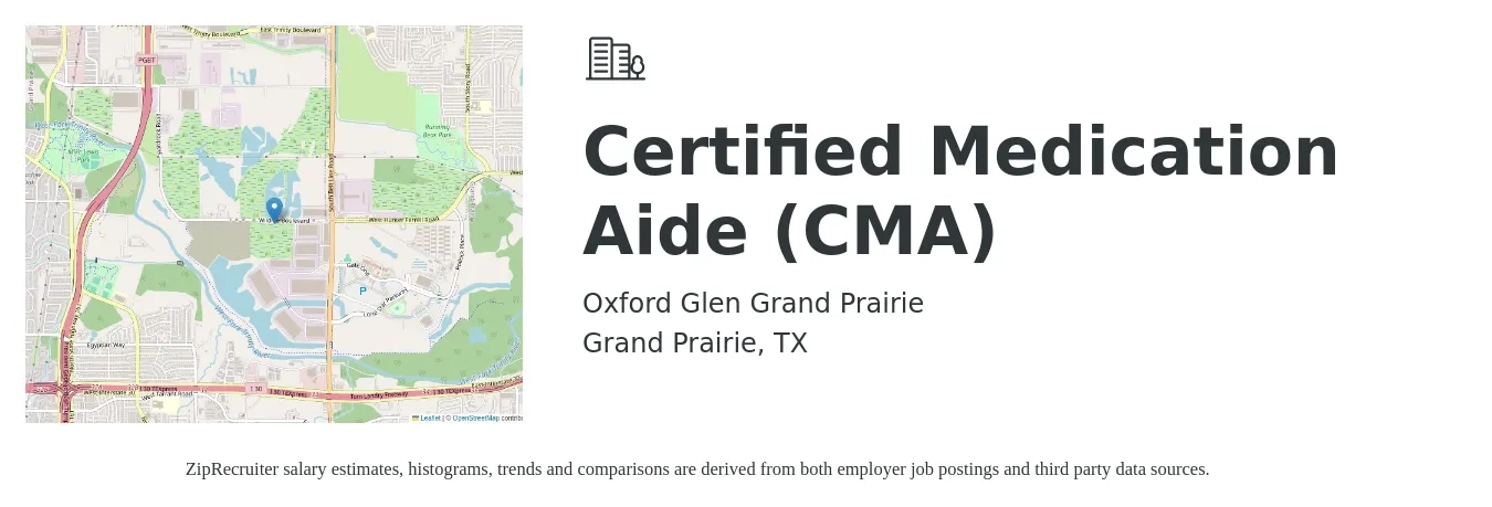 Oxford Glen Grand Prairie job posting for a Certified Medication Aide (CMA) in Grand Prairie, TX with a salary of $14 to $18 Hourly with a map of Grand Prairie location.