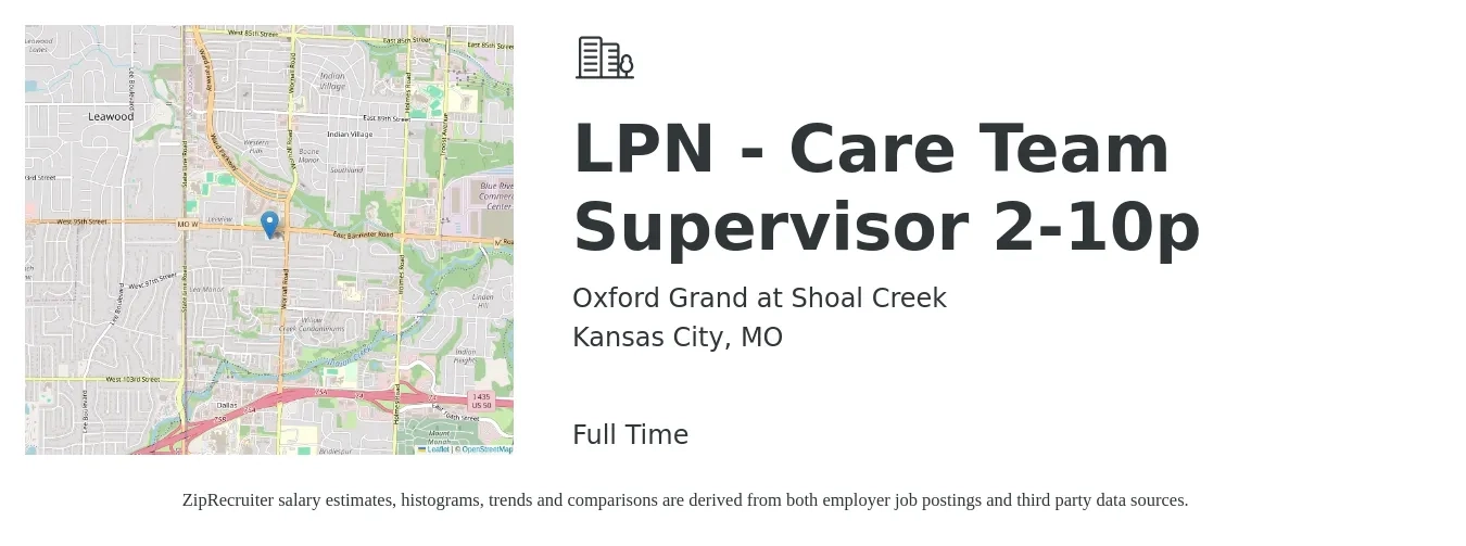Oxford Grand at Shoal Creek job posting for a LPN - Care Team Supervisor 2-10p in Kansas City, MO with a salary of $24 to $33 Hourly with a map of Kansas City location.