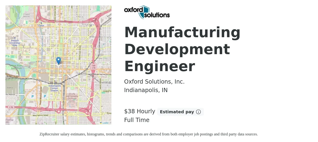 Oxford Solutions, Inc job posting for a Manufacturing Development Engineer in Indianapolis, IN with a salary of $40 Hourly with a map of Indianapolis location.
