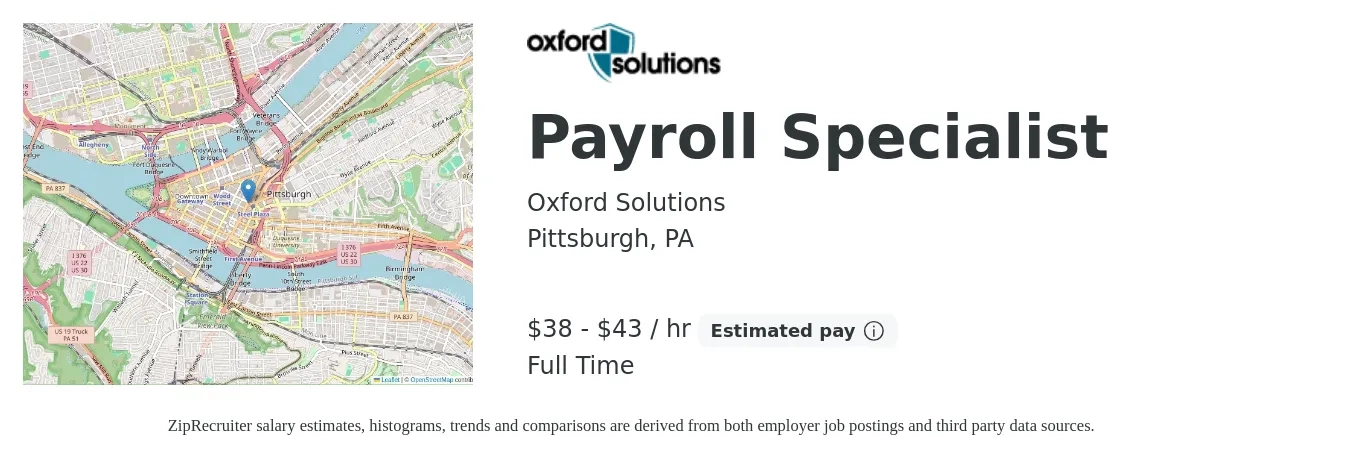 Oxford Solutions job posting for a Payroll Specialist in Pittsburgh, PA with a salary of $40 to $45 Hourly and benefits including medical with a map of Pittsburgh location.