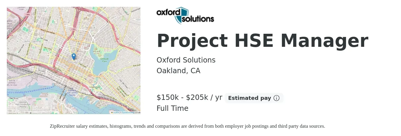 Oxford Solutions job posting for a Project HSE Manager in Oakland, CA with a salary of $150,000 to $200,000 Yearly and benefits including dental, and medical with a map of Oakland location.