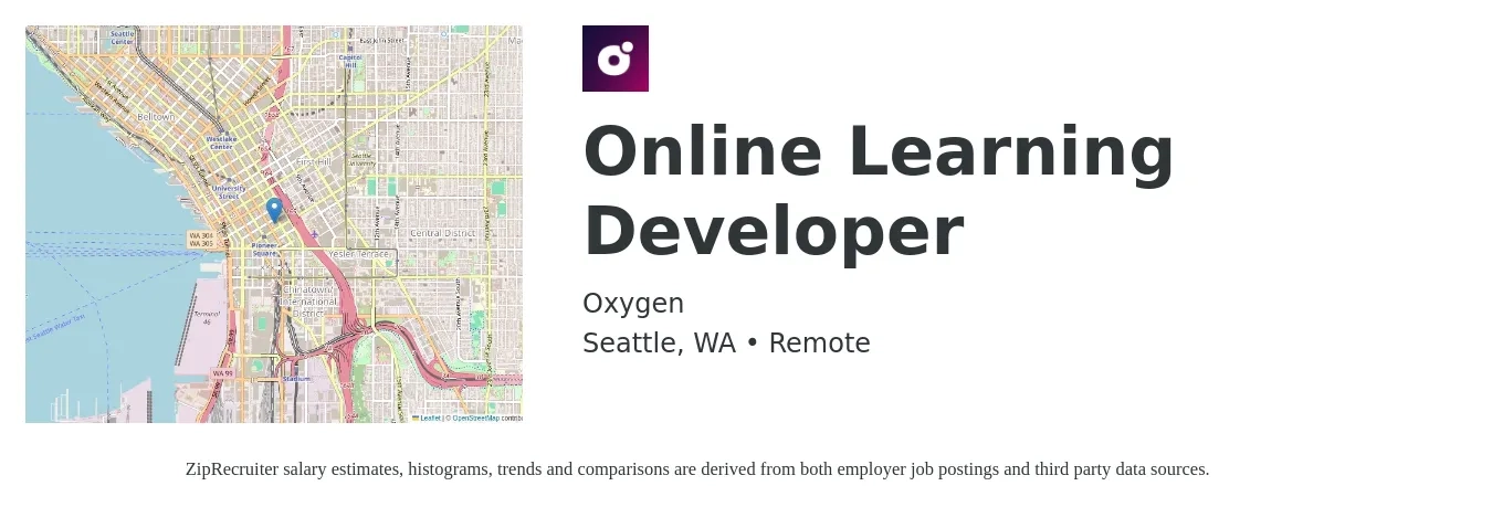 Oxygen job posting for a Online Learning Developer in Seattle, WA with a salary of $80,000 to $150,000 Yearly with a map of Seattle location.