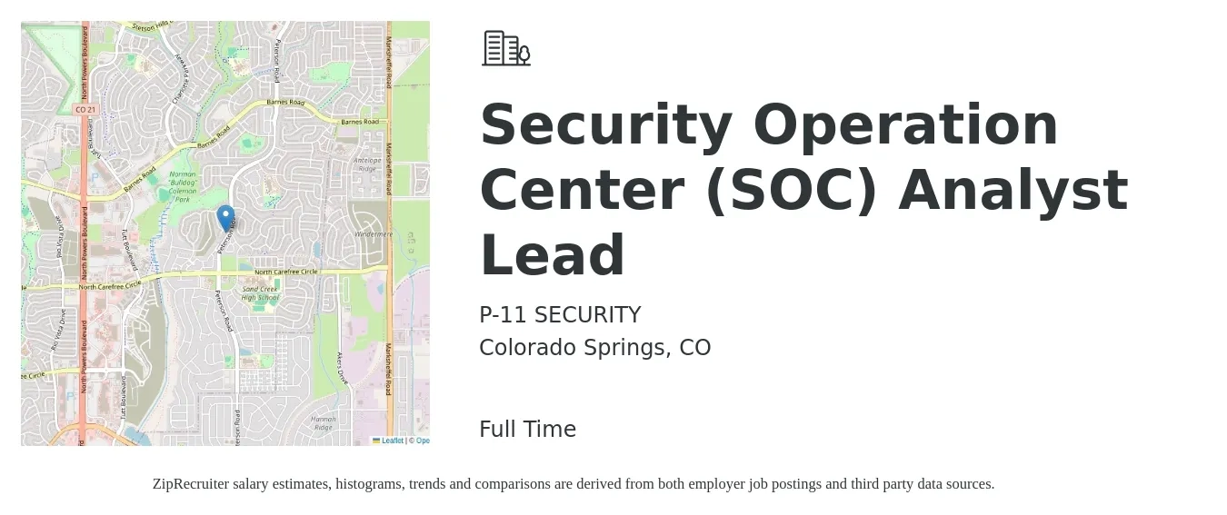 P-11 Security Inc job posting for a Security Operation Center (SOC) Analyst Lead in Colorado Springs, CO with a salary of $85,400 to $121,300 Yearly with a map of Colorado Springs location.