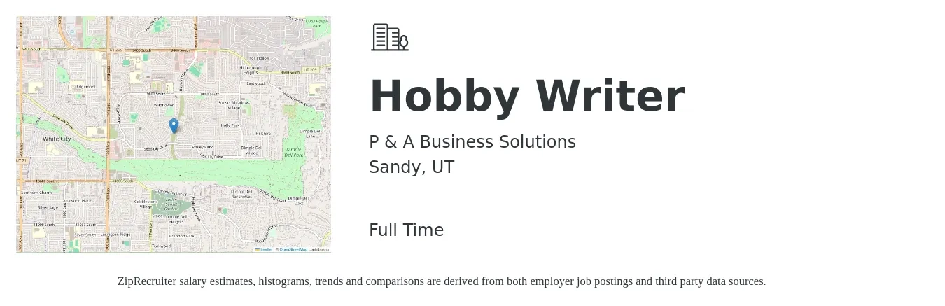 P & A Business Solutions job posting for a Hobby Writer in Sandy, UT with a salary of $18 to $28 Hourly with a map of Sandy location.