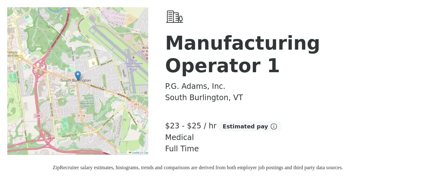 P.G. Adams, Inc. job posting for a Manufacturing Operator 1 in South Burlington, VT with a salary of $24 to $26 Hourly and benefits including medical, pto, and retirement with a map of South Burlington location.