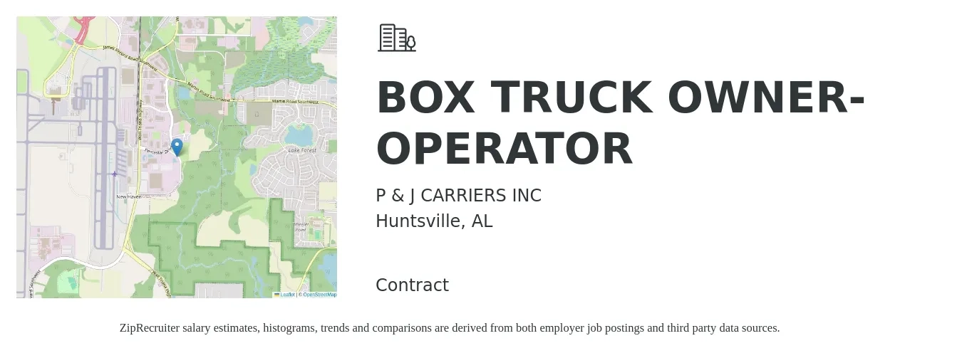 P & J CARRIERS INC job posting for a BOX TRUCK OWNER-OPERATOR in Huntsville, AL with a salary of $6,000 to $7,500 Weekly with a map of Huntsville location.