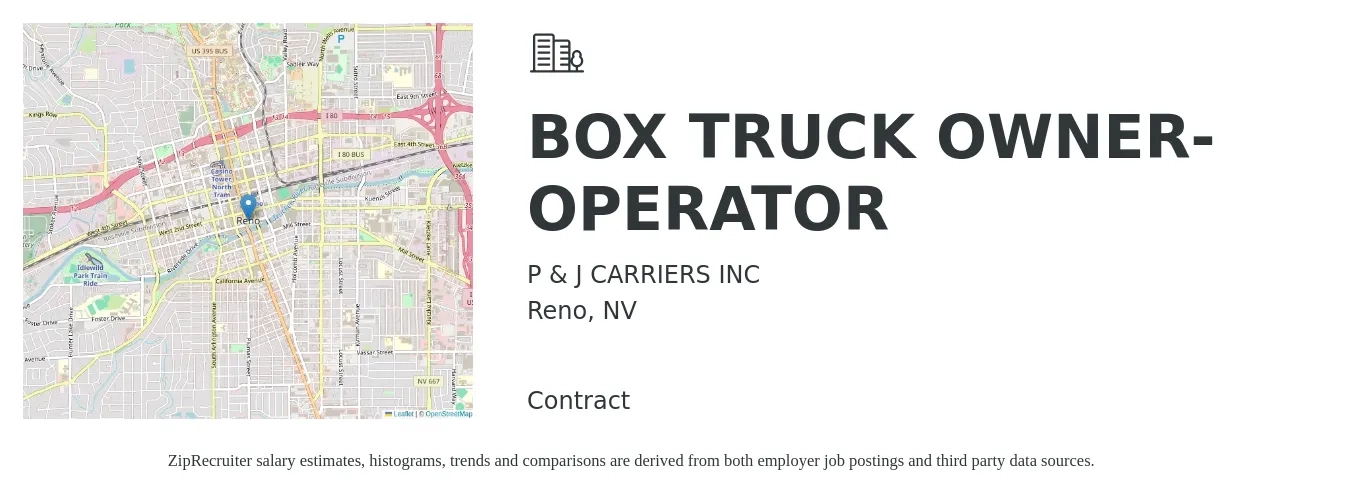 P & J CARRIERS INC job posting for a BOX TRUCK OWNER-OPERATOR in Reno, NV with a salary of $6,000 to $7,500 Weekly with a map of Reno location.