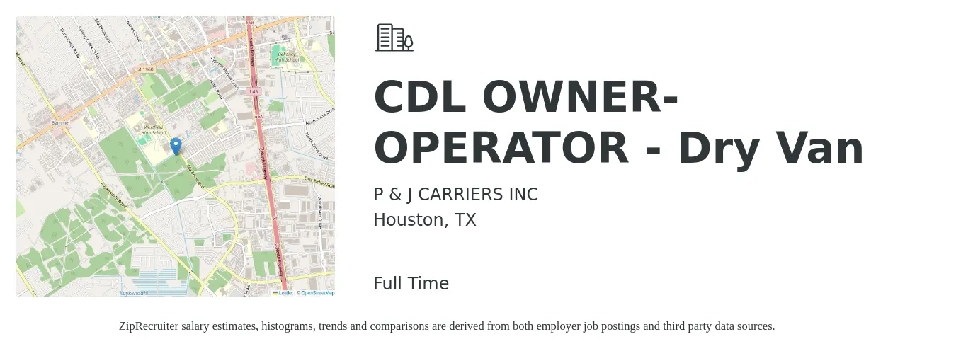 P & J CARRIERS INC job posting for a CDL OWNER-OPERATOR - Dry Van in Houston, TX with a salary of $9,000 to $14,000 Weekly with a map of Houston location.
