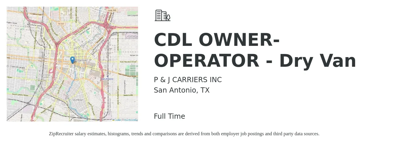 P & J CARRIERS INC job posting for a CDL OWNER-OPERATOR - Dry Van in San Antonio, TX with a salary of $9,000 to $14,000 Weekly with a map of San Antonio location.