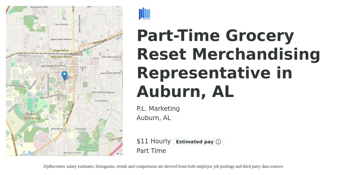 P.L. Marketing job posting for a Part-Time Grocery Reset Merchandising Representative in Auburn, AL in Auburn, AL with a salary of $12 to $13 Hourly with a map of Auburn location.
