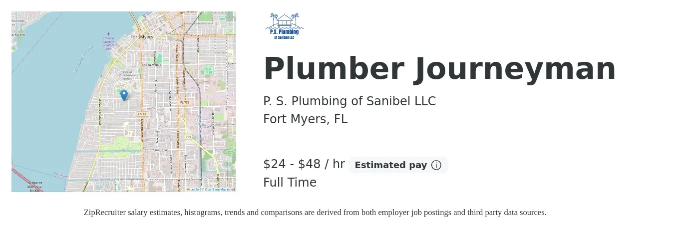P. S. Plumbing of Sanibel LLC job posting for a Plumber Journeyman in Fort Myers, FL with a salary of $25 to $50 Hourly with a map of Fort Myers location.