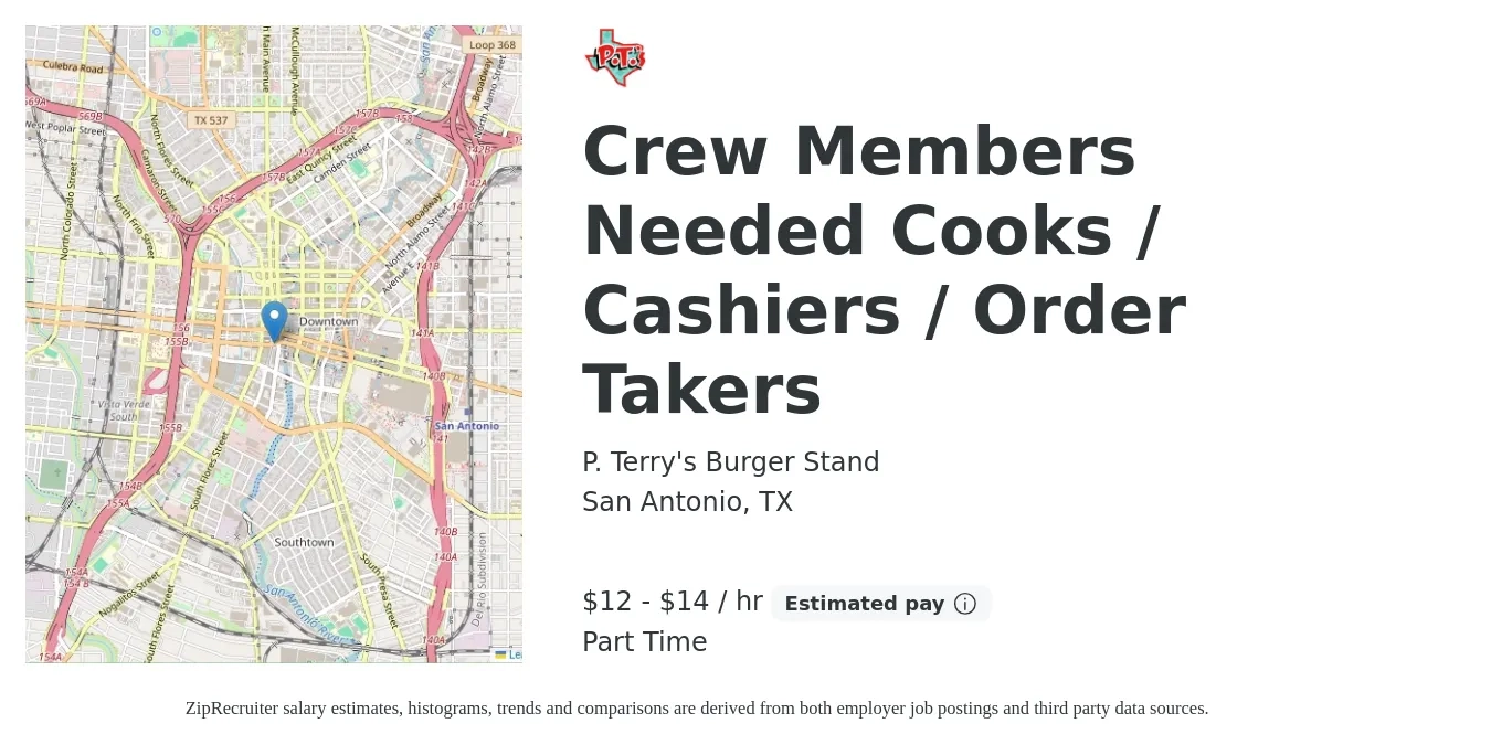 P. Terry's Burger Stand job posting for a Crew Members Needed Cooks / Cashiers / Order Takers in San Antonio, TX with a salary of $13 to $15 Hourly with a map of San Antonio location.