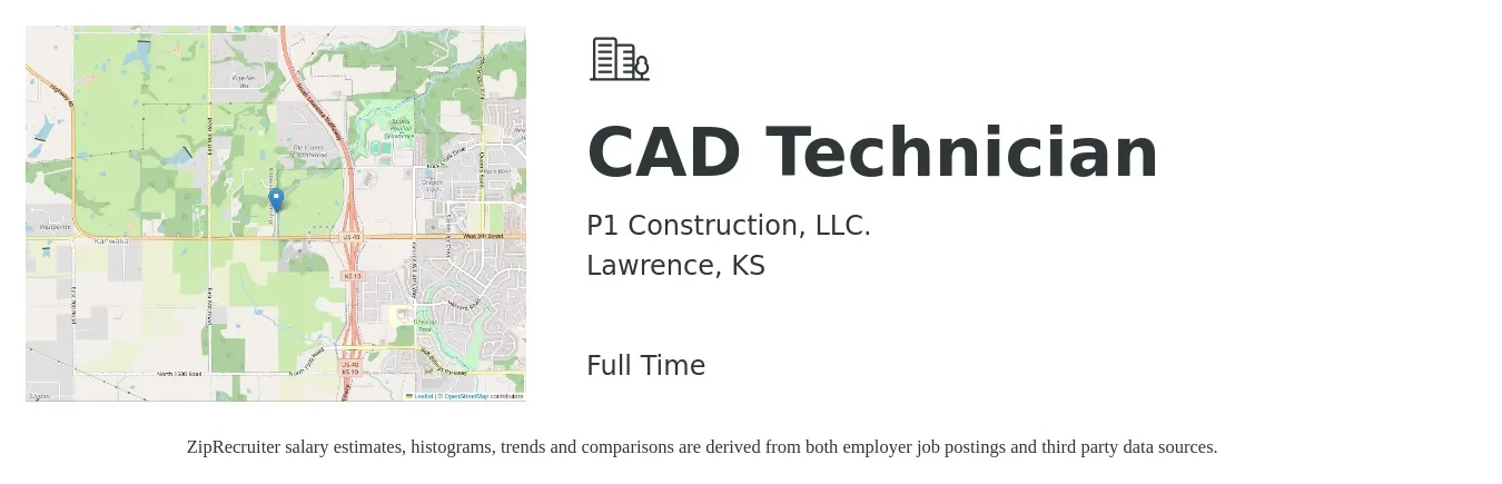 P1 Construction, LLC. job posting for a CAD Technician in Lawrence, KS with a salary of $20 to $30 Hourly with a map of Lawrence location.