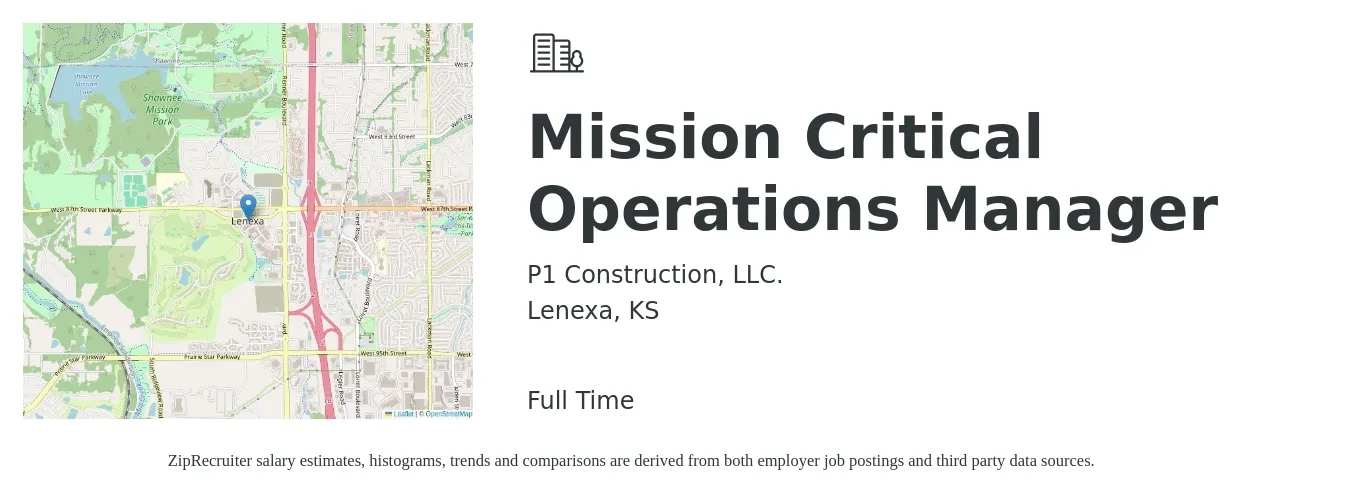 P1 Construction, LLC. job posting for a Mission Critical Operations Manager in Lenexa, KS with a salary of $63,400 to $93,400 Yearly with a map of Lenexa location.