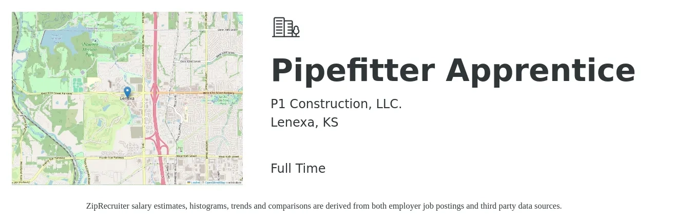 P1 Construction, LLC. job posting for a Pipefitter Apprentice in Lenexa, KS with a salary of $16 to $20 Hourly with a map of Lenexa location.