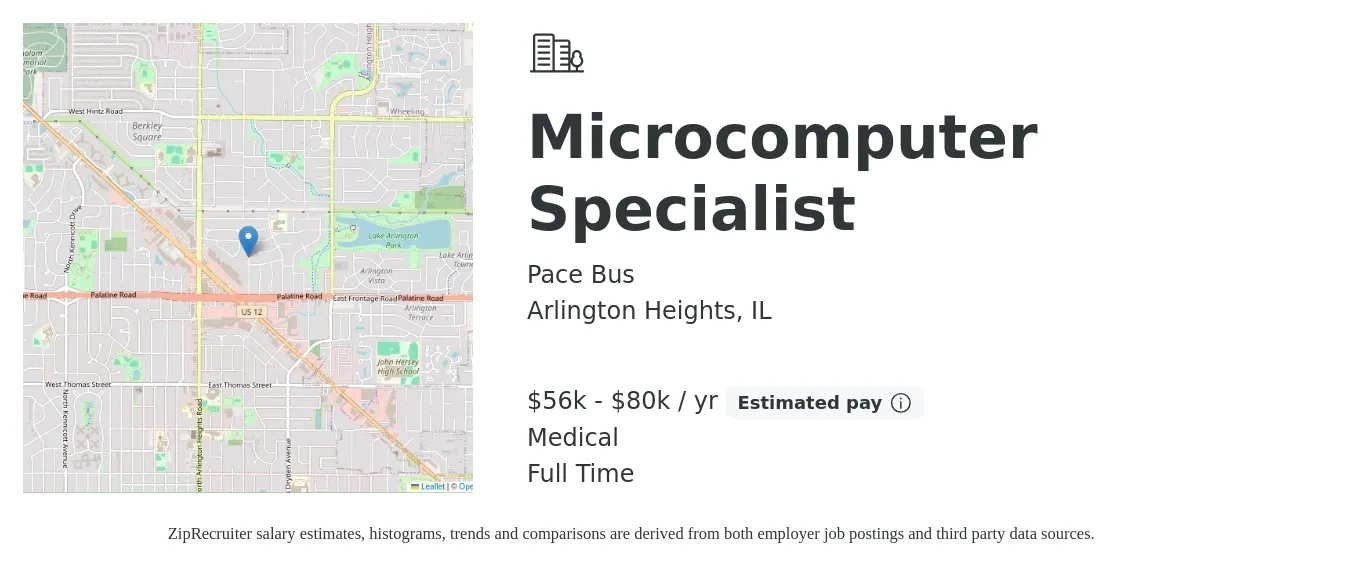 Pace Bus job posting for a Microcomputer Specialist in Arlington Heights, IL with a salary of $56,000 to $80,000 Yearly and benefits including medical, and retirement with a map of Arlington Heights location.