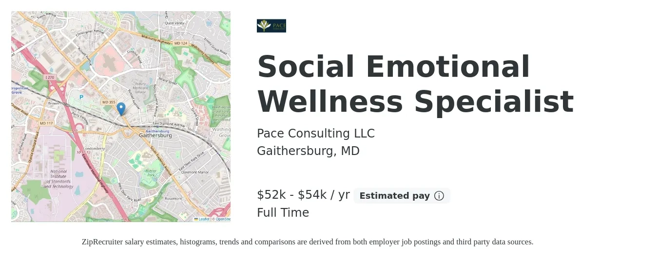 Pace Consulting LLC job posting for a Social Emotional Wellness Specialist in Gaithersburg, MD with a salary of $52,000 to $54,000 Yearly with a map of Gaithersburg location.
