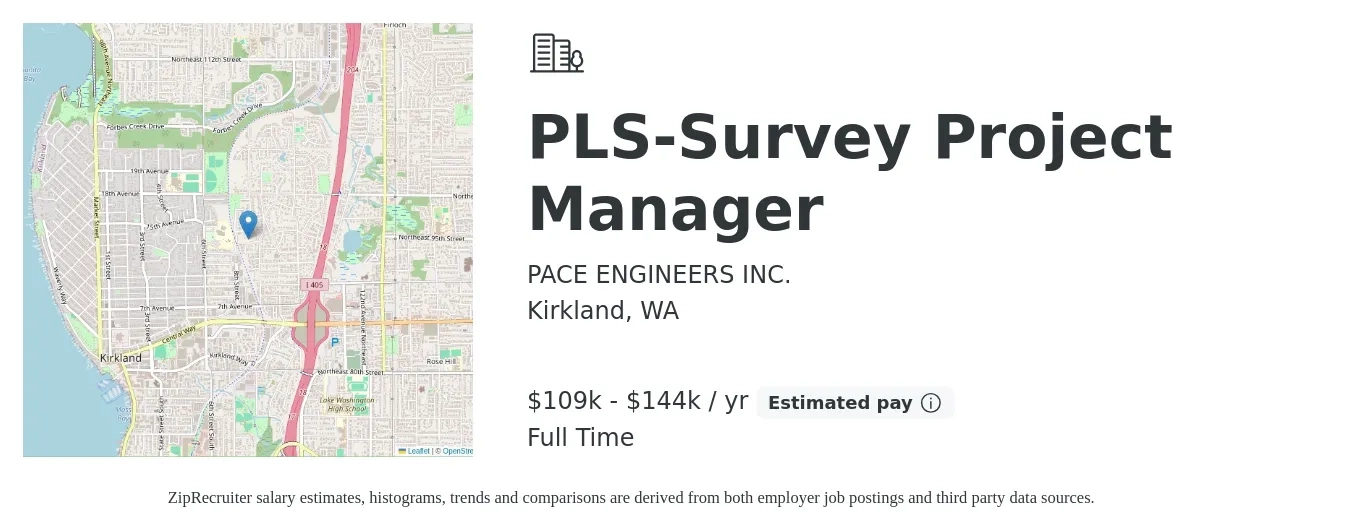 PACE ENGINEERS INC. job posting for a PLS-Survey Project Manager in Kirkland, WA with a salary of $109,000 to $144,000 Yearly with a map of Kirkland location.