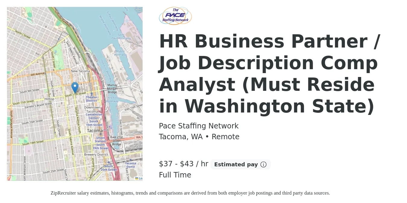 Pace Staffing Network job posting for a HR Business Partner / Job Description Comp Analyst (Must Reside in Washington State) in Tacoma, WA with a salary of $38 to $45 Hourly with a map of Tacoma location.