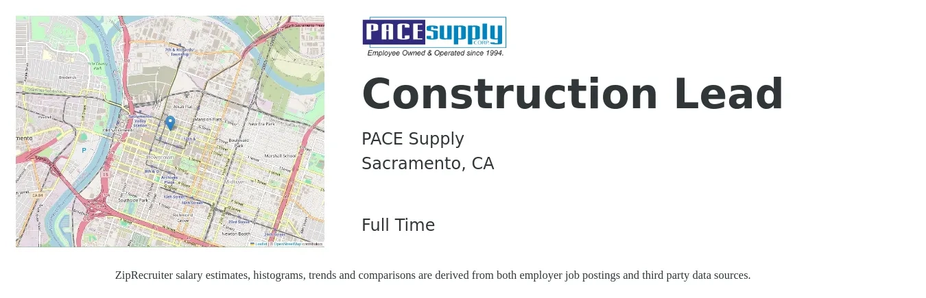 PACE Supply job posting for a Construction Lead in Sacramento, CA with a salary of $35 Hourly with a map of Sacramento location.