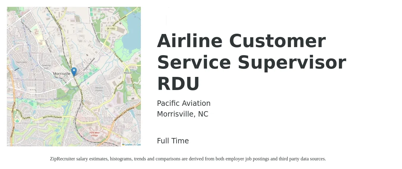 Pacific Aviation job posting for a Airline Customer Service Supervisor RDU in Morrisville, NC with a salary of $38,400 to $65,500 Yearly with a map of Morrisville location.