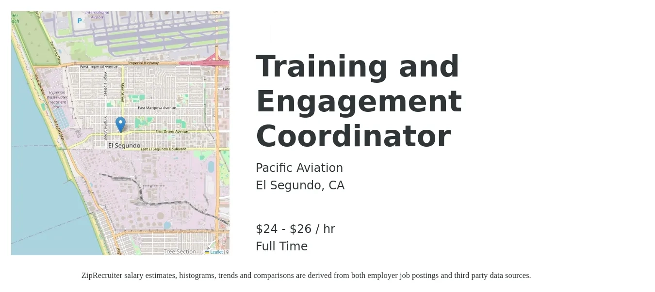 Pacific Aviation job posting for a Training and Engagement Coordinator in El Segundo, CA with a salary of $25 to $28 Hourly with a map of El Segundo location.